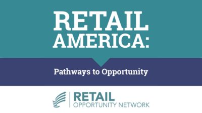 Retail America: Pathways to Opportunity - Retail Opportunity Network