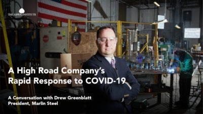 A High Road Company’s Rapid Response to COVID-19: A Conversation with Marlin Steel President Drew Greenblatt