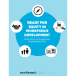 Cover page: "Ready for Equity in Workforce Development: Racial Equity Readiness Assessment Tool"