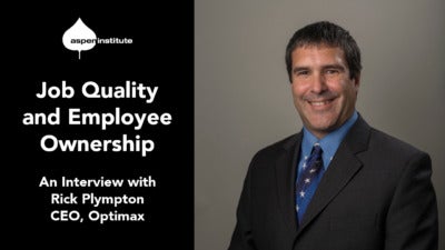 Photo of Rick Plympton next to the following text: "Job Quality and Employee Ownership: An Interview with Rick Plympton, CEO, Optimax"