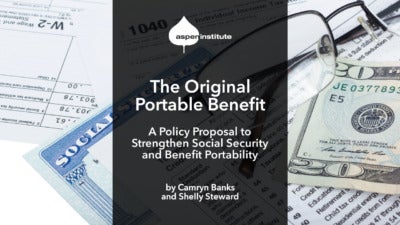 Promotional image for the brief, "The Original Portable Benefit: A Policy Proposal to Strengthen Social Security and Benefit Portability," by Camryn Banks and Shelly Steward. The image includes the title and authors. In the background is a photo of a Social Security card, 1040 form, $20 bill, and glasses on a table.