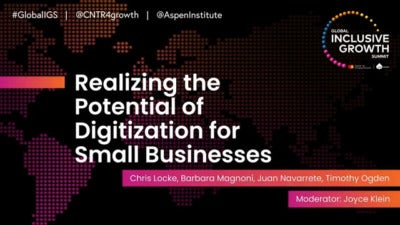Promotional image for the video, "Realizing the Potential of Digitization for Small Businesses" from the 2021 Global Inclusive Growth Summit