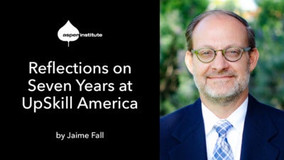 Social media graphic for the blog post, “Reflections on Seven Years at UpSkill America” by Jaime Fall.