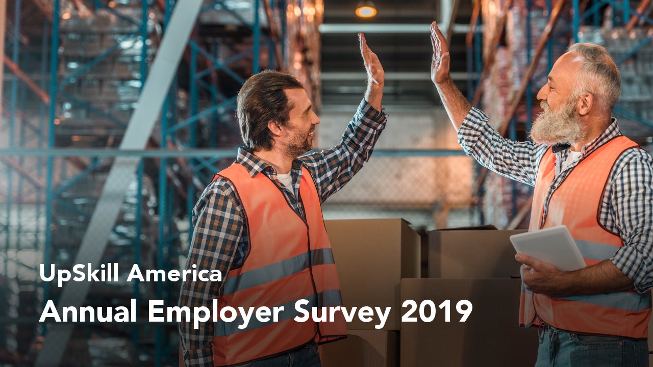 UpSkill America Annual Employer Survey 2019