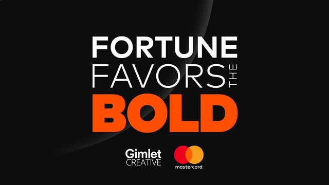 Fortune Favors the Bold