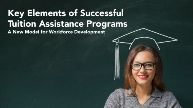 Young woman with graduation hat, plus text "Key Elements of Successful Tuition Assistance Programs: A New Model for Workforce Development"