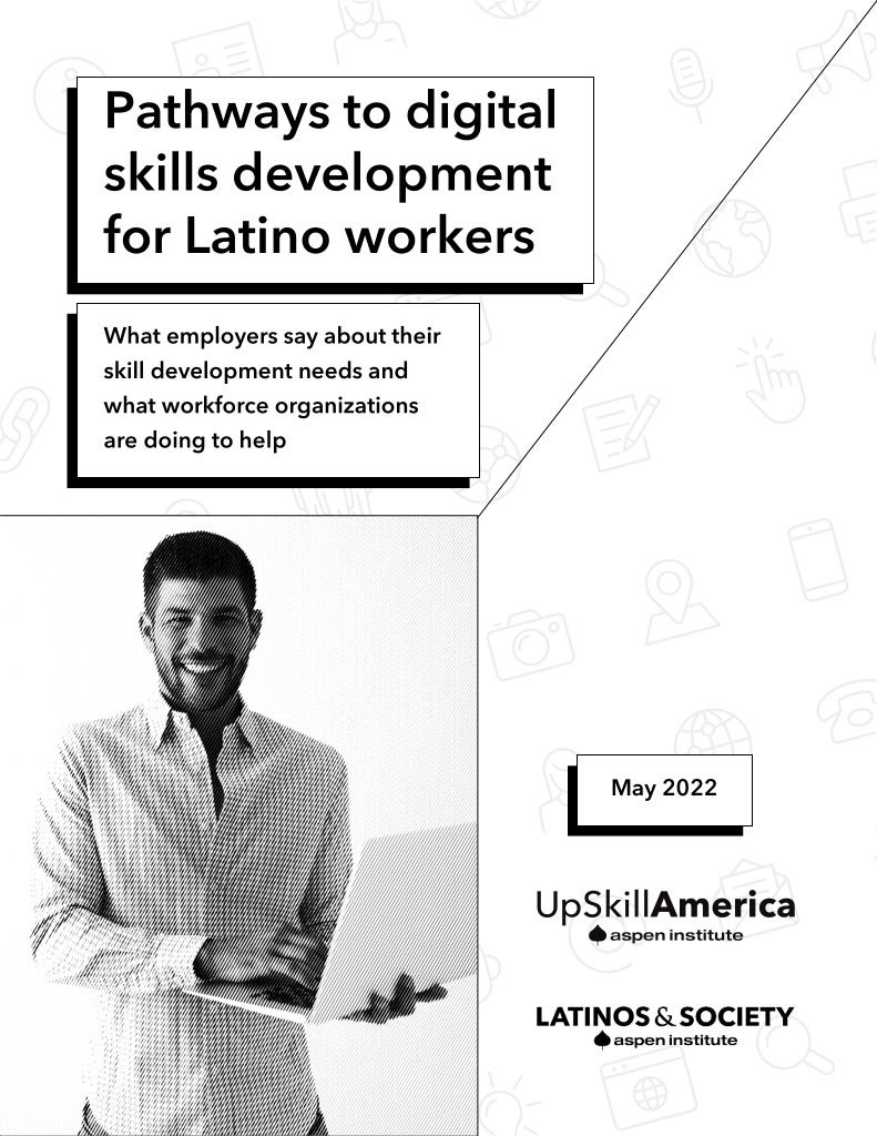 Cover page for the report, "Pathways to digital skills development for Latino workers"