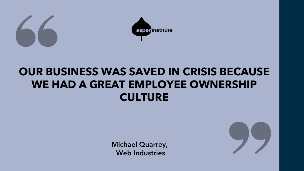 Blue graphic with a quote from Michael Quarrey : "Our business was saved in crisis because we had a great employee ownership culture."